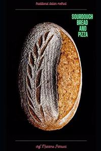 sourdough bread and pizza cookbook