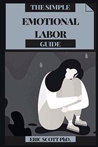 Simple Emotional Labor Guide