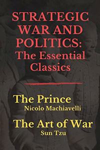 Strategic War and Politics