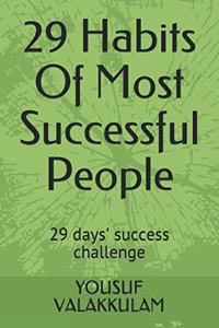29 Habits Of Most Successful People