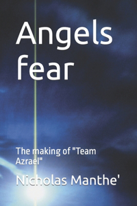 Angels fear
