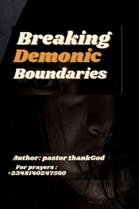 Breaking Demonic Boundaries