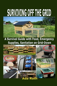 Surviving Off the Grid