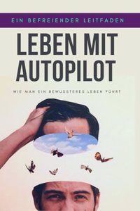 Leben mit Autopilot