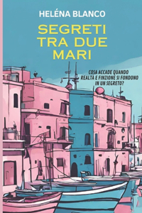 Segreti tra due mari