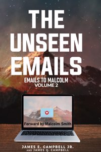 Unseen Emails: Emails to Malcolm