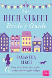 The High-Street Bride’s Guide
