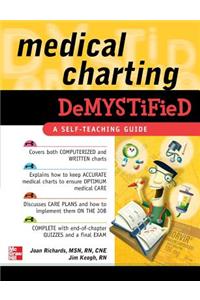 Medical Charting Demystified