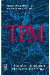 TPM - A Route to World Class Performance