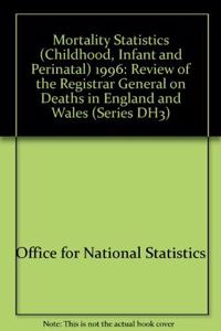 Mortality Statistics (Childhood, Infant and Perinatal)