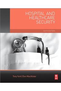 Hospital and Healthcare Security