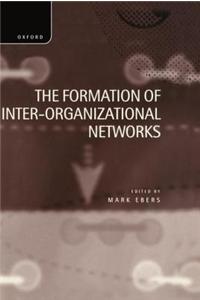 The Formation of Inter-Organizational Networks