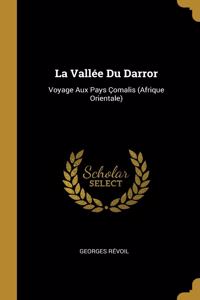 La Vallée Du Darror