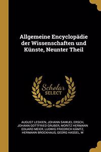 Allgemeine Encyclopädie der Wissenschaften und Künste, Neunter Theil
