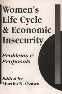 Women's Life Cycle and Economic Insecurity