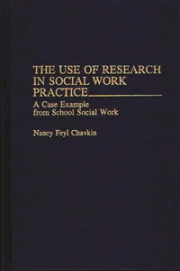 Use of Research in Social Work Practice