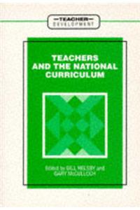 Teachers and the National Curriculum