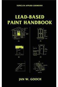 Lead-Based Paint Handbook