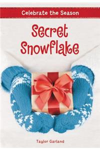 Celebrate the Season: Secret Snowflake