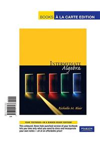 Intermediate Algebra, Books a la Carte Edition