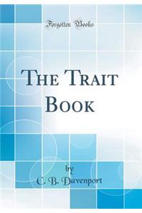 The Trait Book (Classic Reprint)