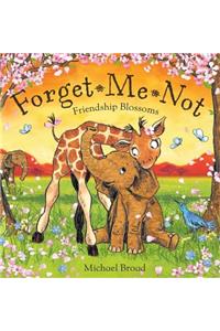 Forget-Me-Not: Friendship Blossoms