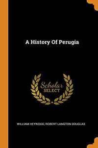 A History Of Perugia