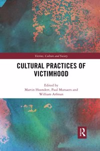 Cultural Practices of Victimhood