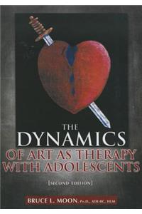 The Dynamics of Art as Therapy with Adolescents