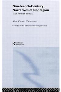 Nineteenth-Century Narratives of Contagion