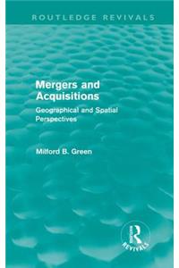 Mergers and Acquisitions (Routledge Revivals)
