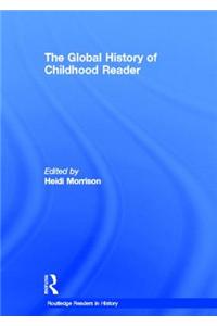 The Global History of Childhood Reader