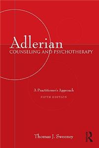 Adlerian Counseling and Psychotherapy: A Practitioner's Approach, Fifth Edition