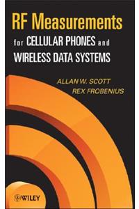 RF Measurements for Cellular Phones and Wireless Data Systems