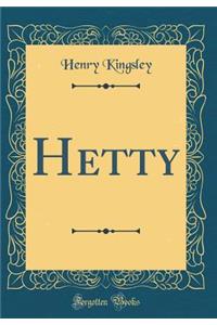 Hetty (Classic Reprint)