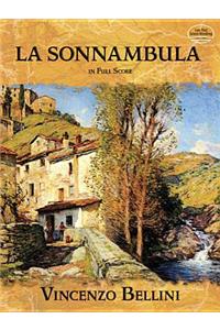 La Sonnambula In Full Score