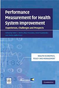 Performance Measurement for Health System Improvement