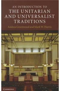 An Introduction to the Unitarian and Universalist Traditions