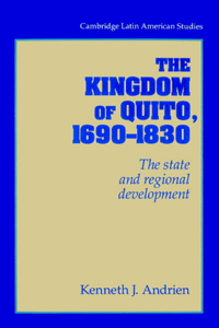 Kingdom of Quito, 1690-1830