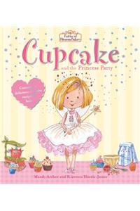 Fairies of Blossom Bakery: Cupcake and the Princess Party