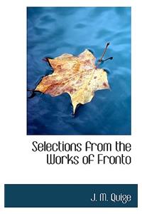 Selections from the Works of Fronto