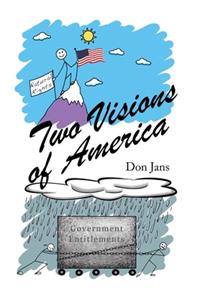 Two Visions of America