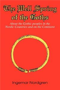 The Well Spring of the Goths