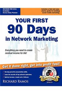 Your First 90 Days in Network Marketing
