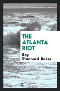 The Atlanta Riot