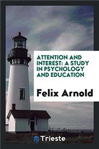 Attention and Interest