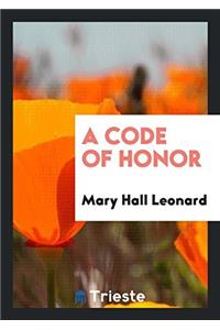 A Code of Honor