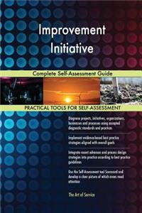 Improvement Initiative Complete Self-Assessment Guide