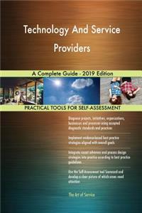 Technology And Service Providers A Complete Guide - 2019 Edition