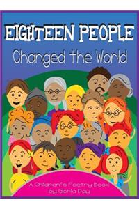 Eighteen People Changed the World